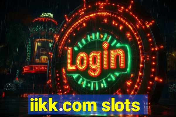 iikk.com slots